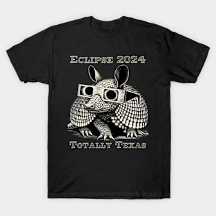 Total Solar Eclipse 2024 Totally Texas T-Shirt